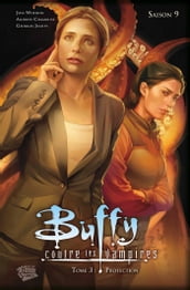Buffy contre les vampires (Saison 9) T03