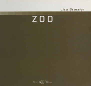 Bug (4) : Zoo - Grégoire Robinne - Lisa Bresner - Michel Baverey