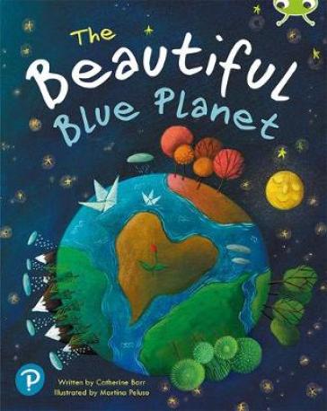 Bug Club Shared Reading: The Beautiful Blue Planet (Year 1) - Catherine Barr