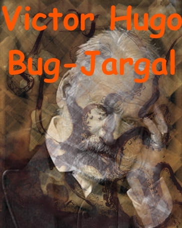 Bug-Jargal - Victor Hugo