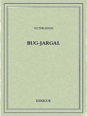 Bug-Jargal - Victor Hugo