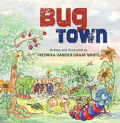 Bug Town