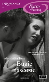 Bugie nascoste (I Romanzi Extra Passion)