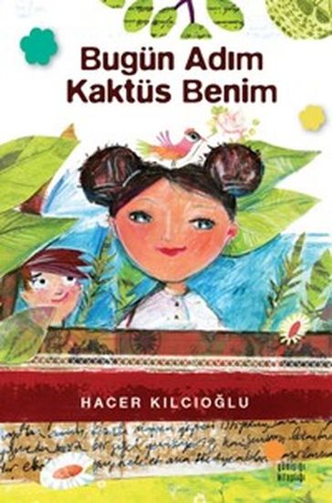 Bugün Adm Kaktüs Benim - Hacer Klcolu