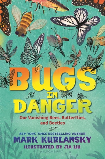 Bugs in Danger - Mark Kurlansky