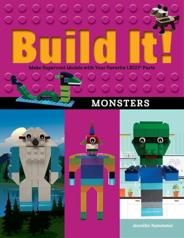 Build It! Monsters - Jennifer Kemmeter