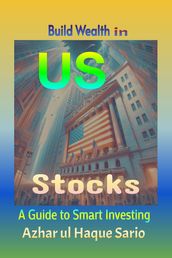 Build Wealth in US Stocks