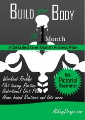 Build Your Body In 1 Month