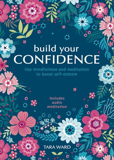 Build Your Confidence - Tara Ward