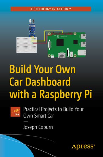 Build Your Own Car Dashboard with a Raspberry Pi - Joseph Coburn