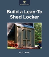 Build a Lean-to Shed Locker