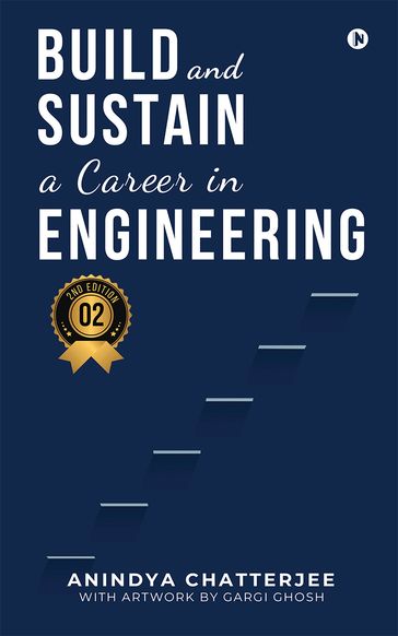 Build and Sustain a Career in Engineering - Anindya Chatterjee