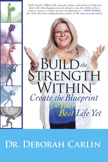 Build the Strength Within - Dr. Deb Carlin