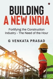Building A New India