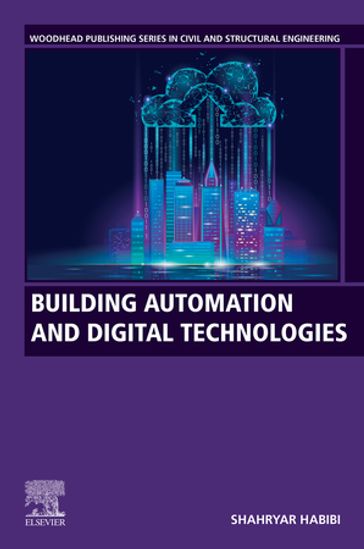 Building Automation and Digital Technologies - PhD Shahryar Habibi