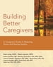 Building Better Caregivers