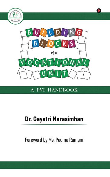 Building Blocks of a Vocational Unit - Dr. Gayatri Narasimhan