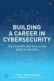 Building a Career in Cybersecurity