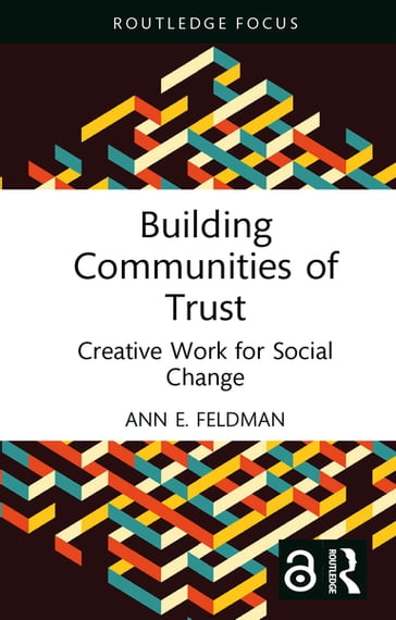 Building Communities of Trust - Ann E. Feldman