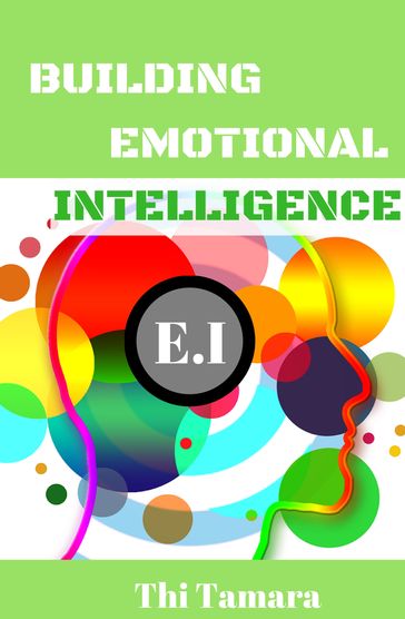 Building Emotional Intelligence - Thi Tamara