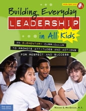 Building Everyday Leadership in All Kids