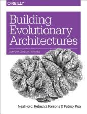 Building Evolutionary Architectures