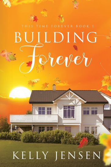 Building Forever - Kelly Jensen