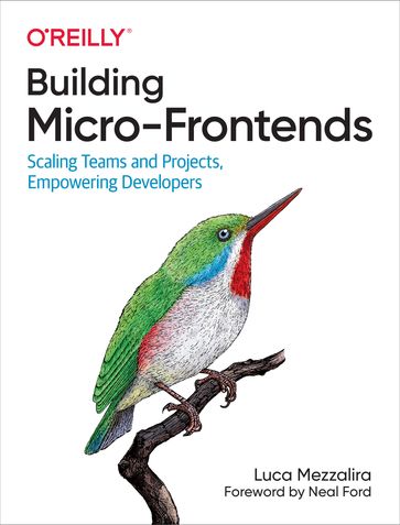 Building Micro-Frontends - Luca Mezzalira