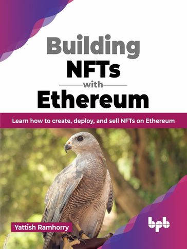 Building NFTs with Ethereum - Yattish Ramhorry