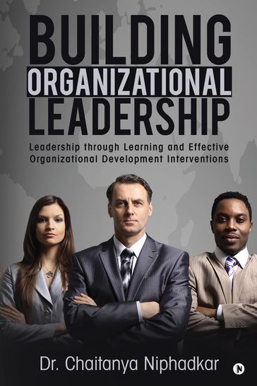 Building Organizational Leadership - Dr. Chaitanya Niphadkar
