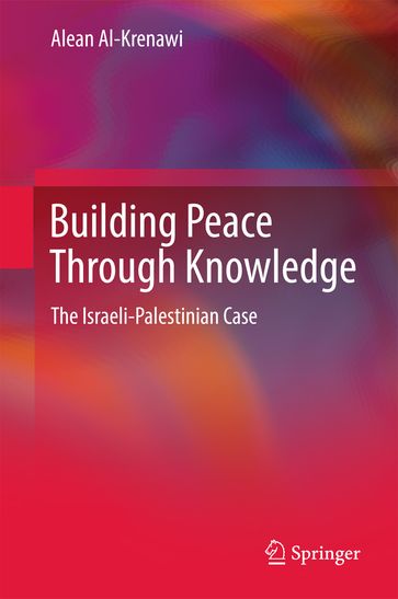 Building Peace Through Knowledge - Alean Al-Krenawi