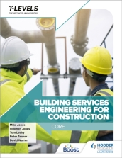 Building Services Engineering for Construction T Level: Core