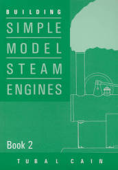 Building Simple Model Steam Engines