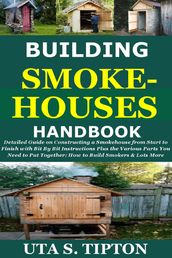 Building Smokehouses Handbook: