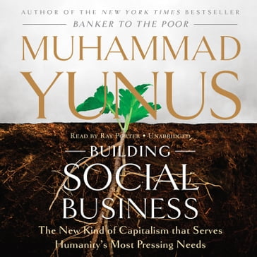 Building Social Business - Muhammad Yunus