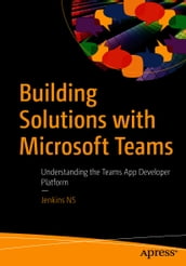 Building Solutions with Microsoft Teams