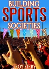 Building Sport Societies