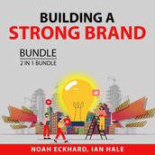 Building a Strong Brand Bundle, 2 in 1 Bundle