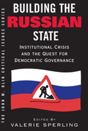 Building The Russian State - Valerie Sperling