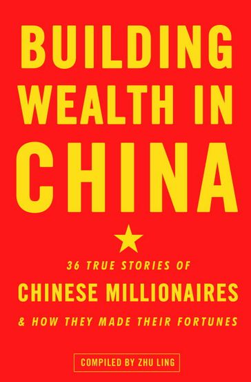 Building Wealth in China - Zhu Ling