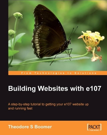 Building Websites with e107 - Tad Boomer