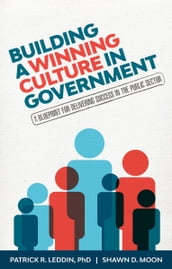 Building a Winning Culture In Government