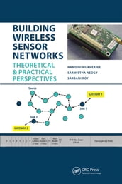 Building Wireless Sensor Networks