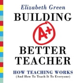 Building a Better Teacher