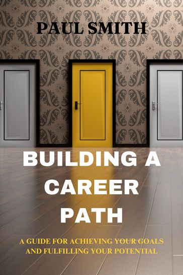 Building a Career Path - Paul Smith
