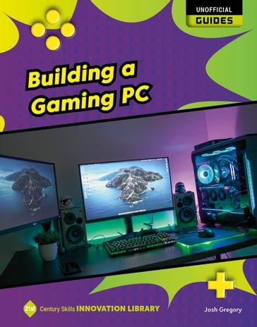 Building a Gaming PC - Josh Gregory