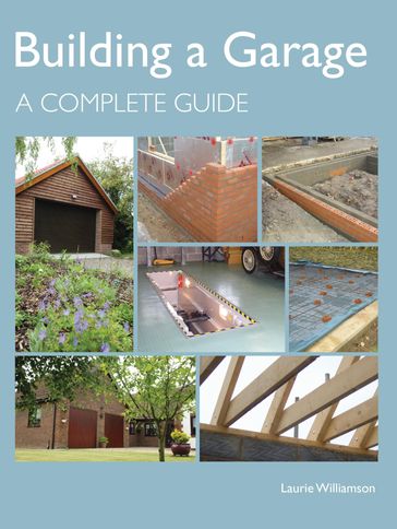 Building a Garage - Laurie Williamson