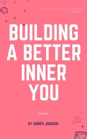 Building a better inner you