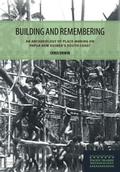 Building and Remembering