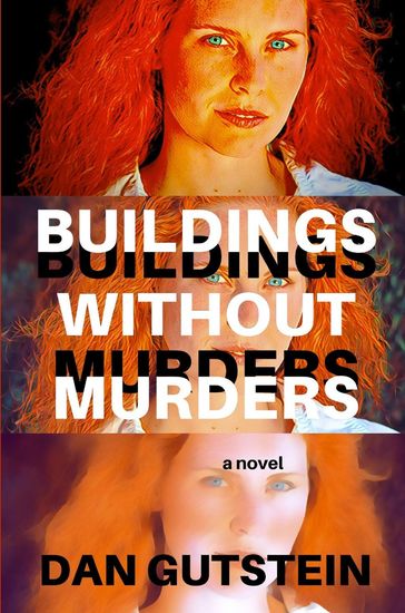 Buildings Without Murders - Dan Gutstein